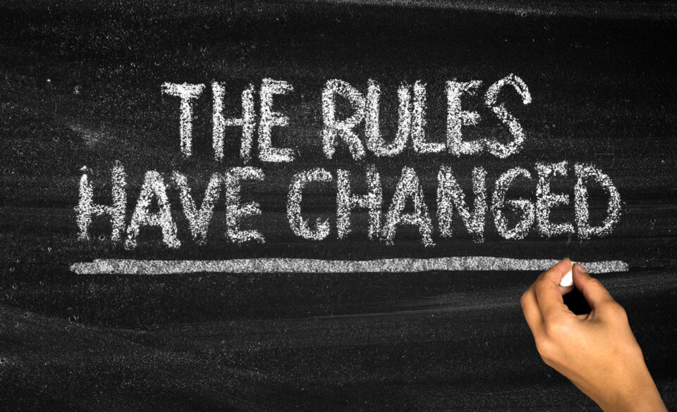 "The Rules Have Changed" written on a chalkboard